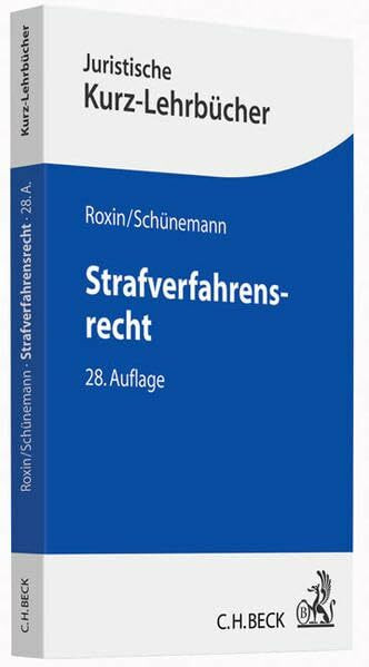 Strafverfahrensrecht: Ein Studienbuch (Kurzlehrbücher für das Juristische Studium)