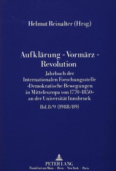 Aufklärung - Vormärz - Revolution