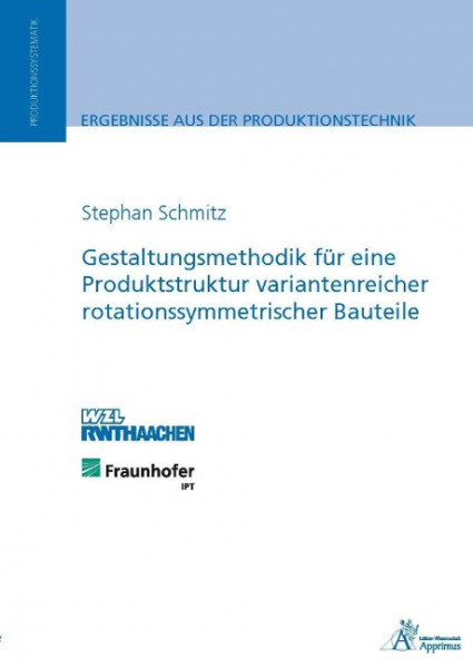 Gestaltungsmethodik für eine Produktstruktur variantenreicher rotationssymmetrischer Bauteile