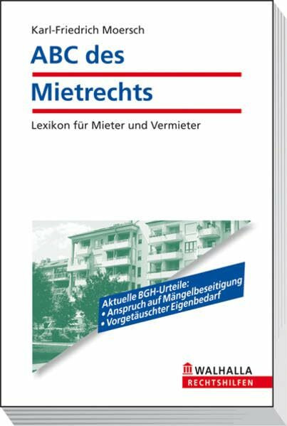Walhalla und Praetoria Abc Des Mietrechts, Lexikon Für Mieter Und Vermieter; Walhalla Rechtshilfen