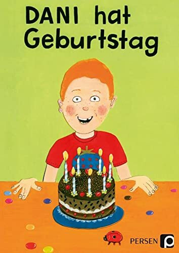 Dani hat Geburtstag: Bilderbuch (1. Klasse/Vorschule)