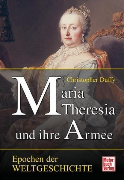 Maria Theresia und ihre Armee