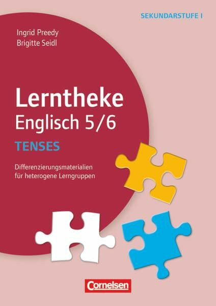 Lerntheke - Englisch: Tenses: 5/6 (2. Auflage) - Differenzierungsmaterialien für heterogene Lerngruppen - Kopiervorlagen