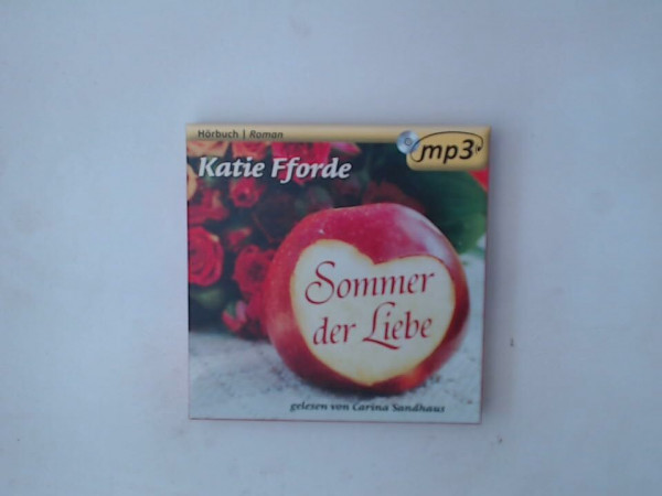 Katie Fforde: Sommer der Liebe - Hörbuch