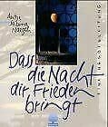 Dass die Nacht dir Frieden bringt: Eine Wegbegleitung (Eschbacher Geschenkbücher)