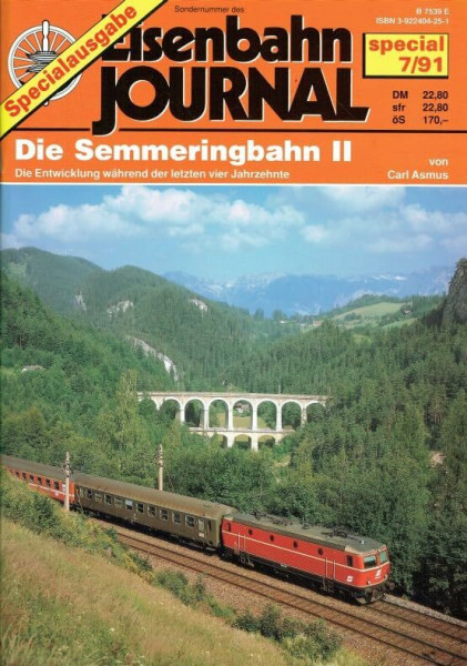 Die Semmeringbahn II. Die Entwicklung während der letzten vier Jahrzehnte von Carl Asmus.