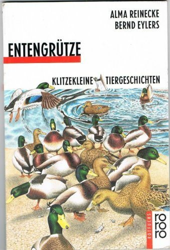Entengrütze: Klitzekleine Tiergeschichten