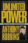 Unlimited Power: The New Science of Personal Achievement