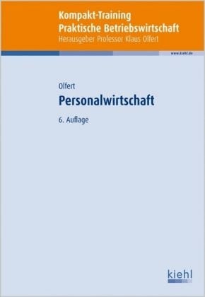 Kompakt-Training Personalwirtschaft (Kompakt-Training Praktische Betriebswirtschaft)