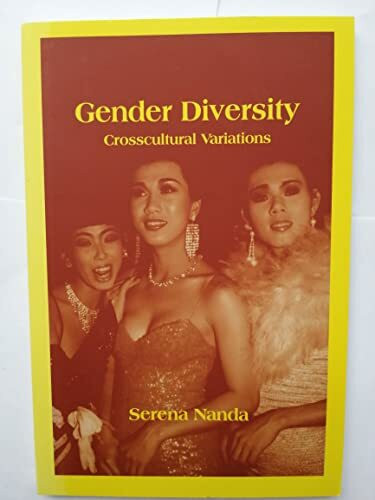 Gender Diversity: Crosscultural Variations