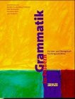 Grammatik in Feldern: Ein Lehr- und Übungsbuch für Fortgeschritene - Hauptband