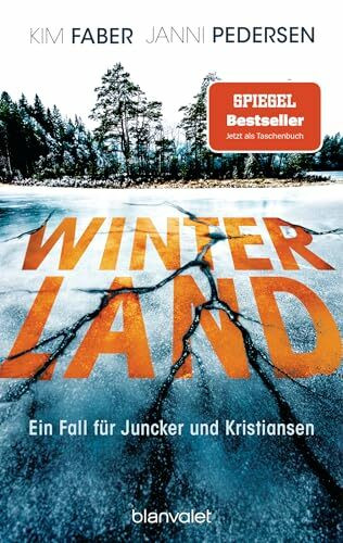 Winterland: Ein Fall für Juncker und Kristiansen (Juncker & Kristiansen, Band 1)