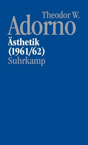 Nachgelassene Schriften. Abteilung IV: Vorlesungen: Band 8: Ästhetik (1961/62)