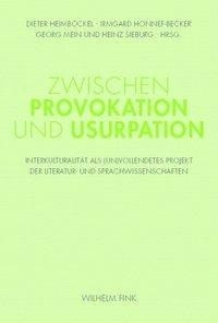 Zwischen Provokation und Usurpation