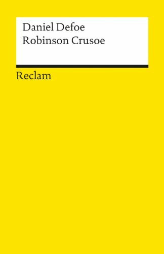 Robinson Crusoe: Gekürzte Ausgabe (Reclams Universal-Bibliothek)