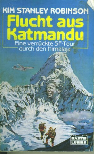 Flucht aus Katmandu (Science Fiction. Bastei Lübbe Taschenbücher)