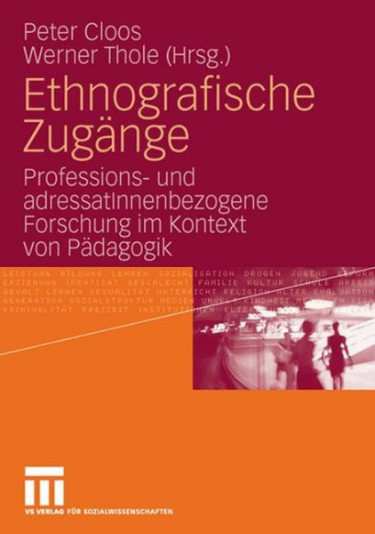 Ethnographische Zugänge