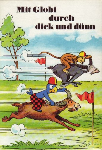 Mit Globi durch dick und dünn