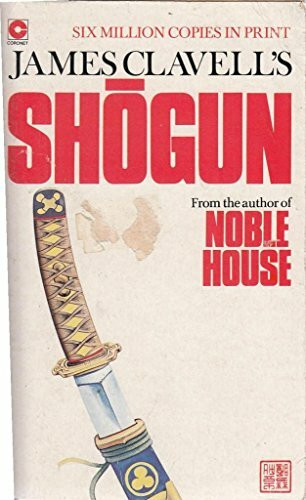 Shogun: A Novel of Japan (Coronet Books)