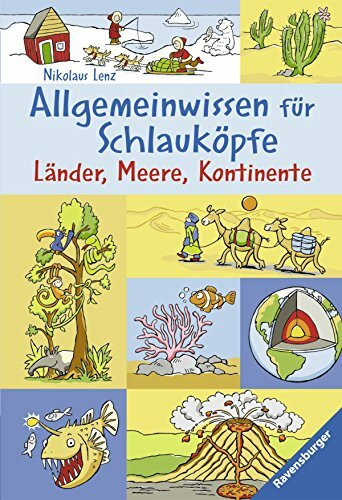 Allgemeinwissen für Schlauköpfe 2: Länder, Meere, Kontinente (Ravensburger Taschenbücher)
