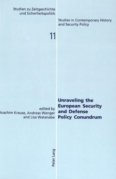 Unraveling the European Security and Defense Policy Conundrum