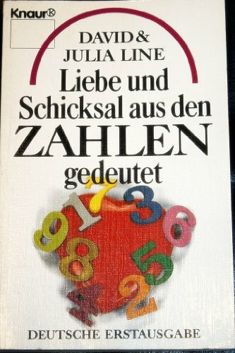 Liebe und Schicksal aus den Zahlen gedeutet (Knaur Taschenbücher. Sachbücher)