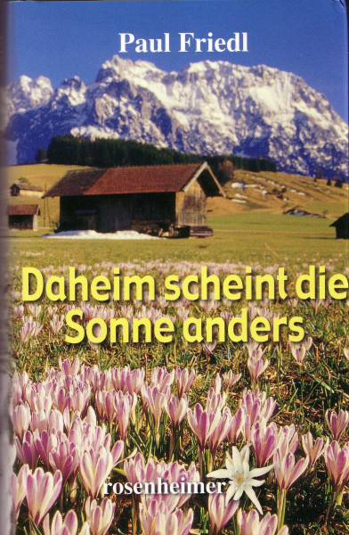 Daheim scheint die Sonne anders