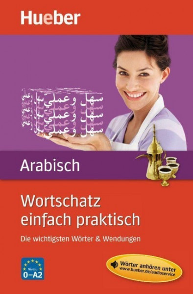 Wortschatz einfach praktisch - Arabisch