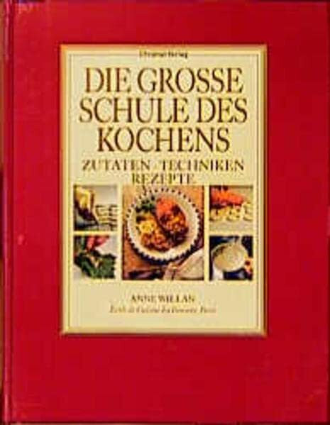 Die große Schule des Kochens