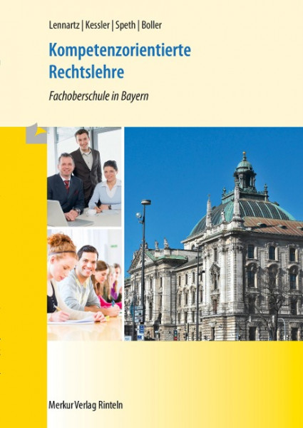 Kompetenzorientierte Rechtslehre. Fachoberschule in Bayern