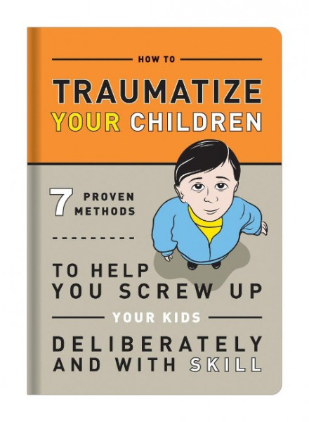 Knock Knock: How to Traumatize Your Children