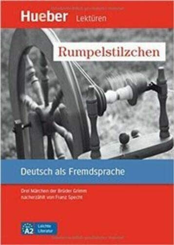 Rumpelstilzchen: Drei Märchen der Brüder Grimm nacherzählt von Franz Specht.Deutsch als Fremdsprache / Leseheft (Lecturas Aleman)