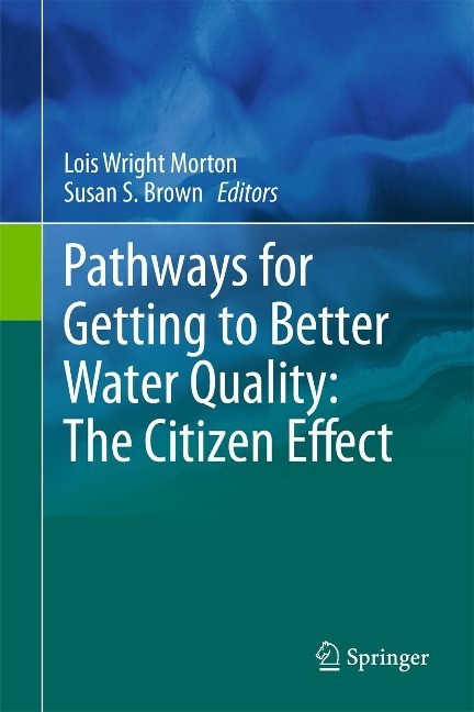 Pathways for Getting to Better Water Quality: The Citizens Effect - Wright Morton, Lois
