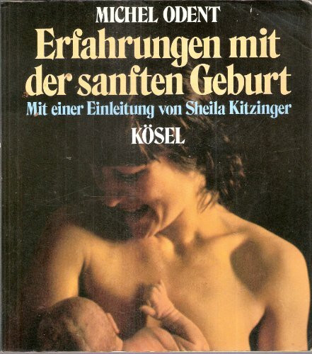 Erfahrungen mit der sanften Geburt