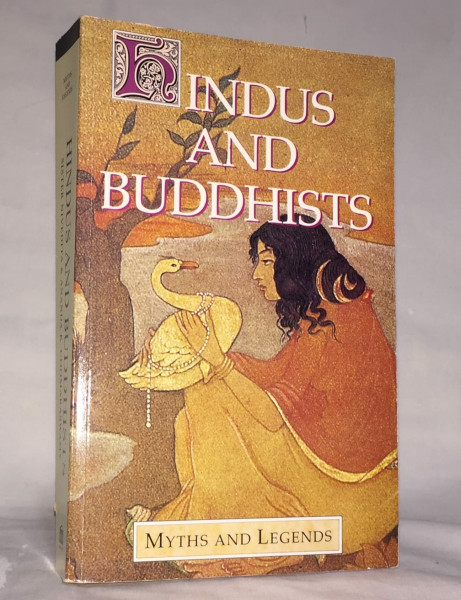 Hindus And Buddhists (Myths & Legends)