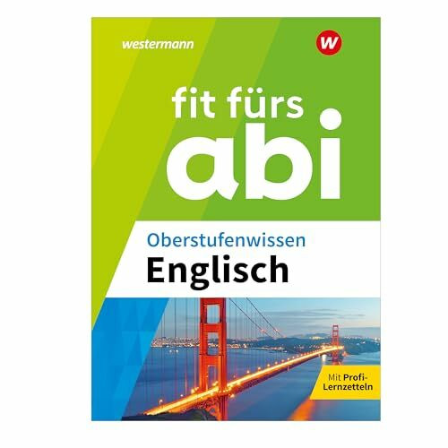 Fit fürs Abi: Oberstufenwissen Englisch