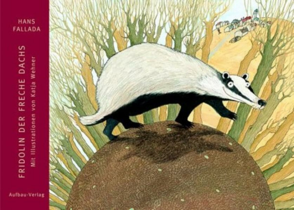 Fridolin der freche Dachs: Fridolins seltsames Abenteuer mit der Leitkuh Rosa und sein erstes Bekanntwerden mit einigen Ditzens (Aufbau Bilderbücher)