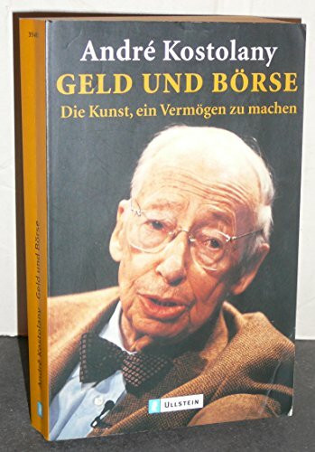 Geld und Börse: Die Kunst, ein Vermögen zu machen