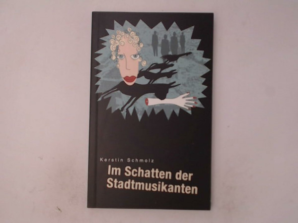 Im Schatten der Stadtmusikanten. Kriminalroman