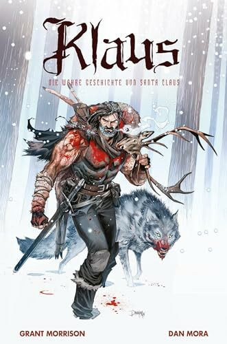 Klaus: Die wahre Geschichte von Santa Claus (Neuausgabe): Bd. 1