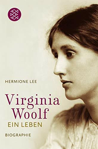 Virginia Woolf: Ein Leben