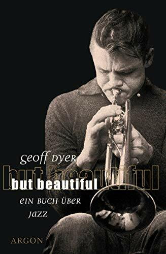 But Beautiful. Ein Buch über Jazz