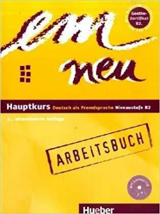 em neu. Ausgabe in drei Bänden. Deutsch als Fremdsprache / em neu Hauptkurs: Deutsch als Fremdsprache - Niveaustufe B2 - 2., aktualisierte ... mit Audio-CD: Niveaustufe B2. Arbeitsbuch