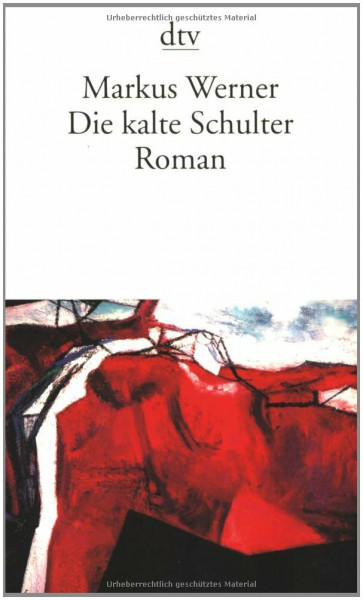 Die kalte Schulter: Roman (dtv Literatur)