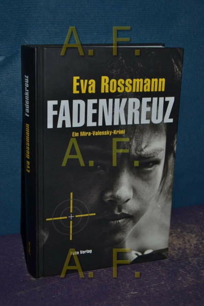 Fadenkreuz: Ein Mira-Valensky-Krimi