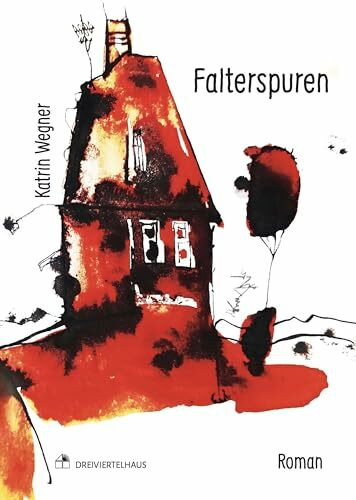 Falterspuren: Roman
