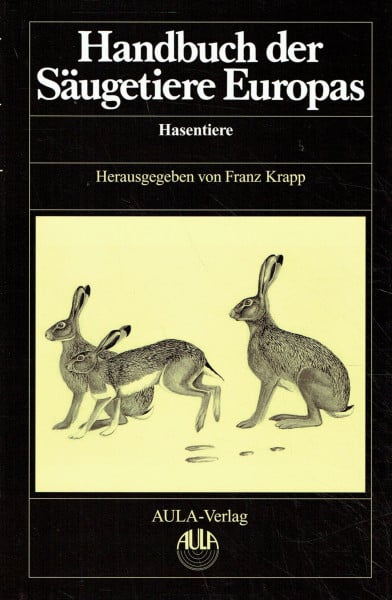 Handbuch der Säugetiere Europas, Hasentiere (6 Bde.)