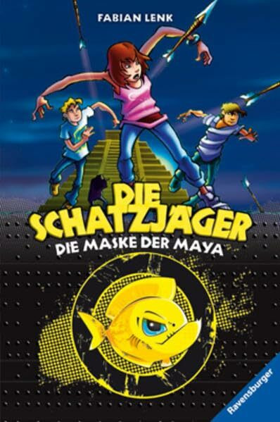 Die Maske der Maya (Die Schatzjäger, Band 1)