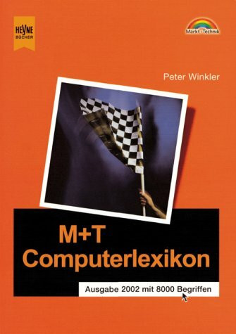 Das M + T Computerlexikon 2002