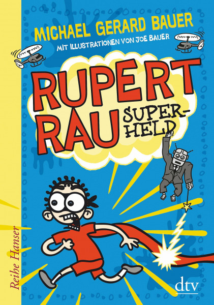 Rupert Rau Superheld (Reihe Hanser)